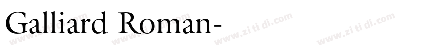 Galliard Roman字体转换